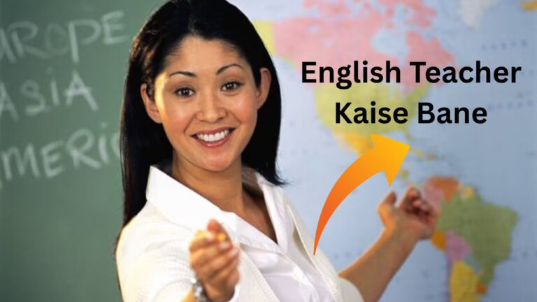 English Teacher Kaise Bane