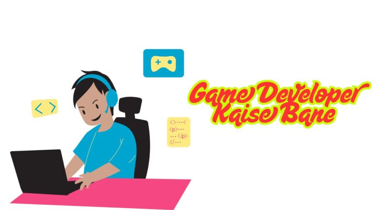 Game Developer Kaise Bane