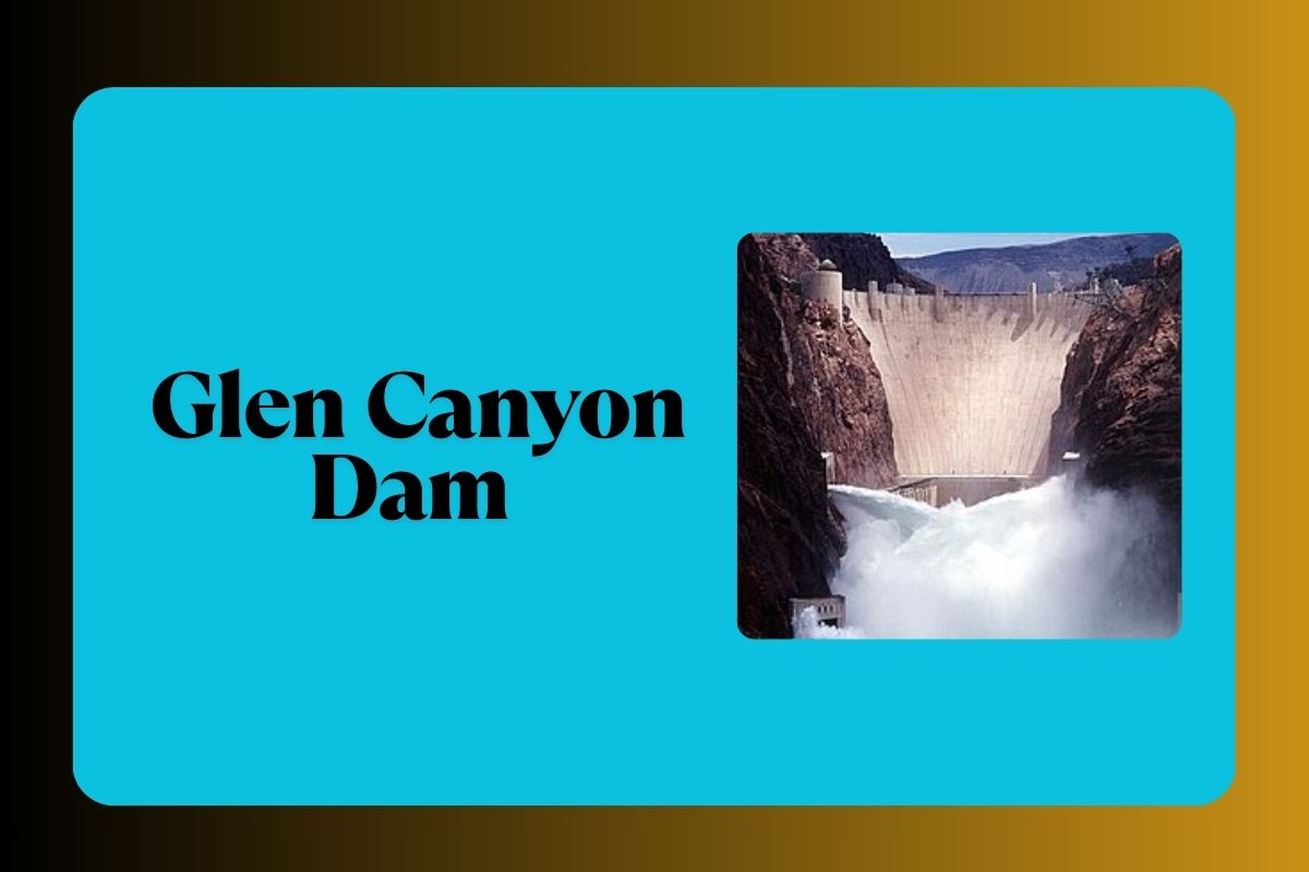 Glen Canyon Dam