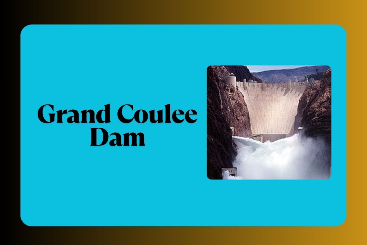 Grand Coulee Dam