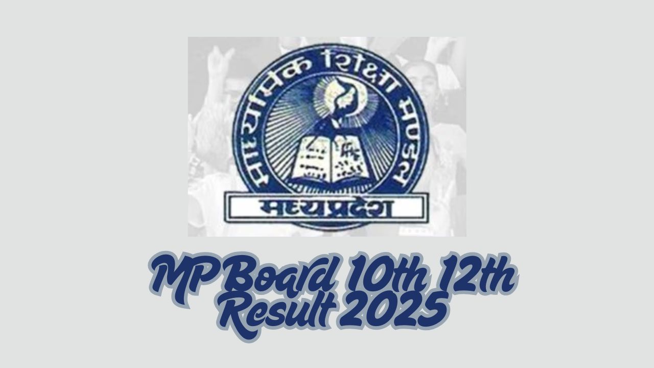 MP Board 10th 12th Result 2025