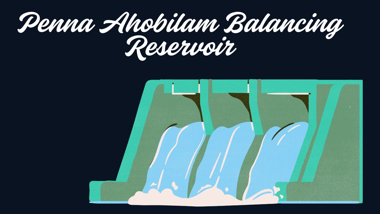 Penna Ahobilam Balancing Reservoir